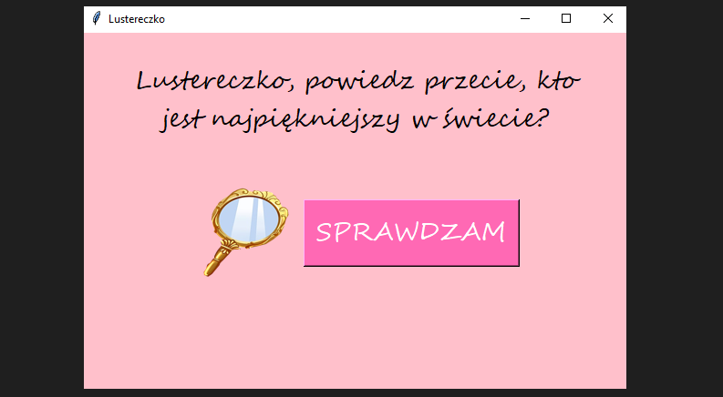 Zwykła ramka z tkinter, ale jest różowa i mówi ci komplement - Eliza J.